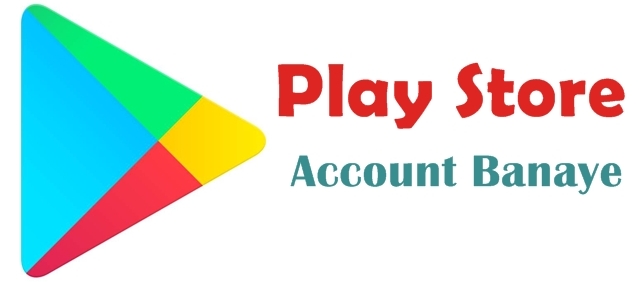 play store account banaye